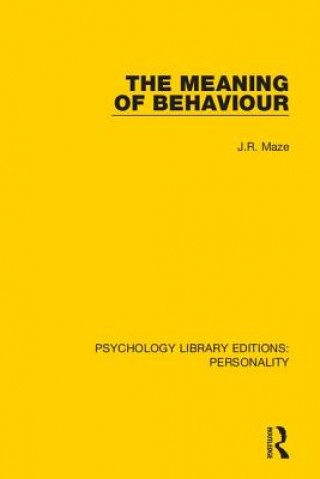 Livre Meaning of Behaviour J.R. Maze