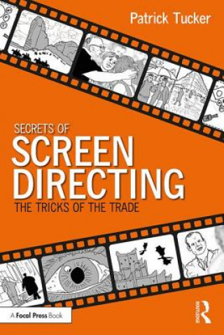 Könyv Secrets of Screen Directing Tucker