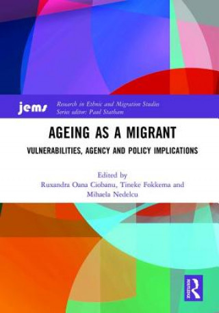 Knjiga Ageing as a Migrant Mihaela Nedelcu