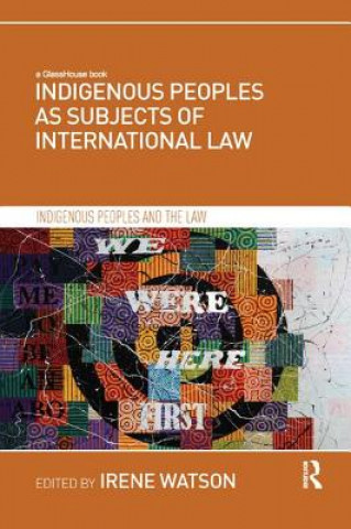 Kniha Indigenous Peoples as Subjects of International Law 