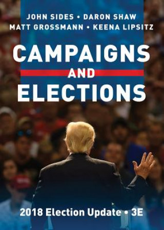 Kniha Campaigns and Elections Matt Grossmann