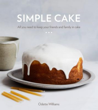 Kniha Simple Cake Odette Williams