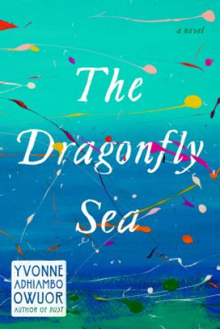 Книга Dragonfly Sea Yvonne Adhiambo Owuor