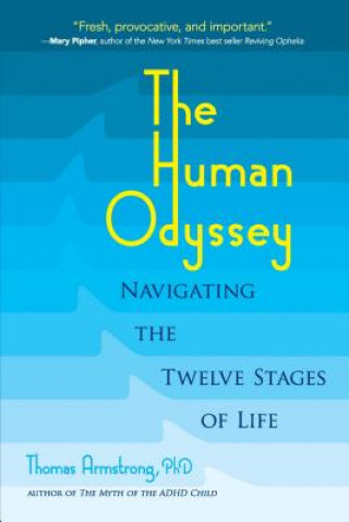 Kniha Human Odyssey Thomas Armstrong