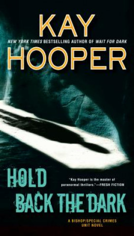 Book Hold Back The Dark KAY HOOPER