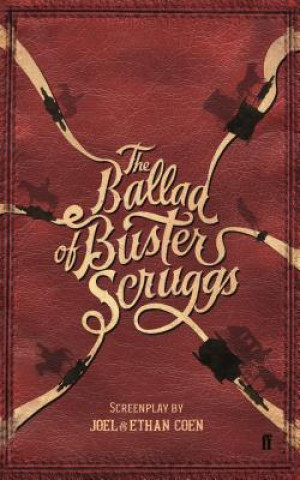 Książka Ballad of Buster Scruggs Joel Coen