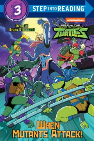 Carte When Mutants Attack! (Rise of the Teenage Mutant Ninja Turtles David Lewman