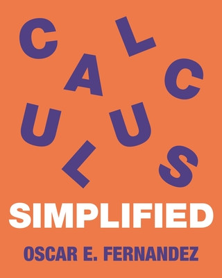 Knjiga Calculus Simplified Oscar Fernandez