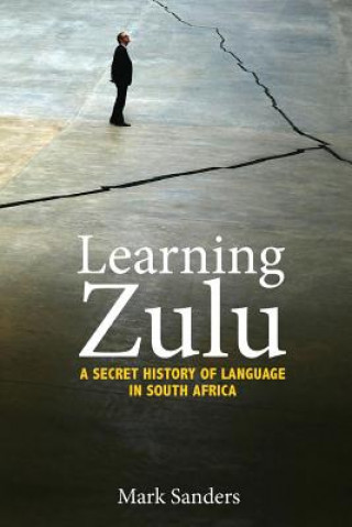 Könyv Learning Zulu Mark Sanders