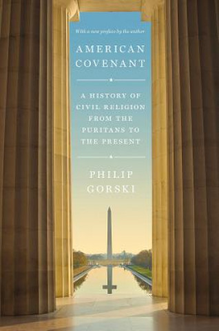 Kniha American Covenant Philip Gorski