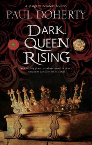Книга Dark Queen Rising Paul Doherty