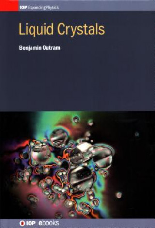 Knjiga Liquid Crystals Benjamin Outram