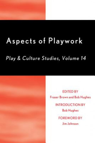 Kniha Aspects of Playwork Fraser Brown