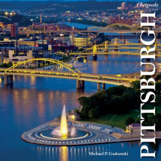 Kniha Pittsburgh: A Keepsake Michael P. Gadomski