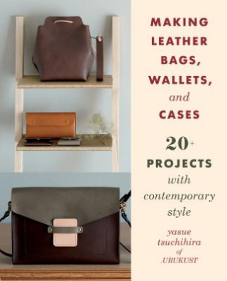 Книга Making Leather Bags, Wallets, and Cases Yasue Tsuchihira