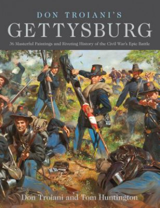 Kniha Don Troiani's Gettysburg Don Troiani