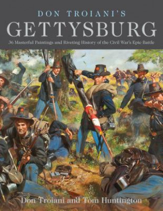Kniha Don Troiani's Gettysburg Don Troiani