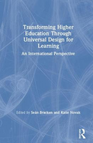 Könyv Transforming Higher Education Through Universal Design for Learning 