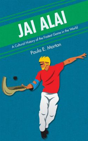 Książka Jai Alai Paula E. Morton