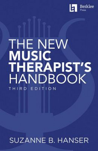 Книга New Music Therapist's Handbook - 3rd Edition Suzanne B. Hanser