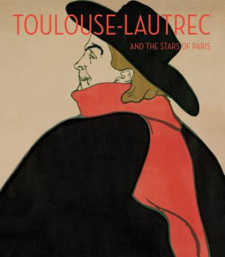 Книга Toulouse-Lautrec and the Stars of Paris Helen Burnham