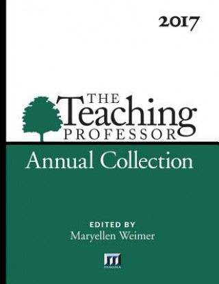 Kniha 2017 Teaching Professor Annual Collection Magna Publications Incorprated
