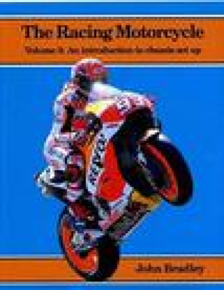 Kniha Racing Motorcycle John Bradley