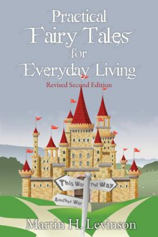 Kniha Practical Fairy Tales for Everyday Living Martin H Levinson