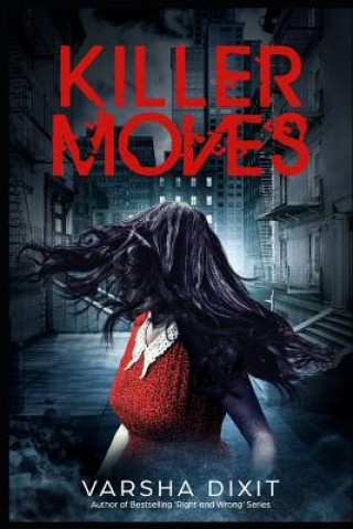 Book Killer Moves Varsha Dixit
