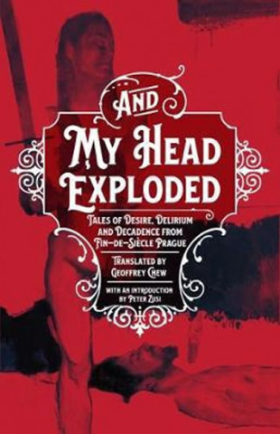 Könyv And My Head Exploded Geoffey Chew