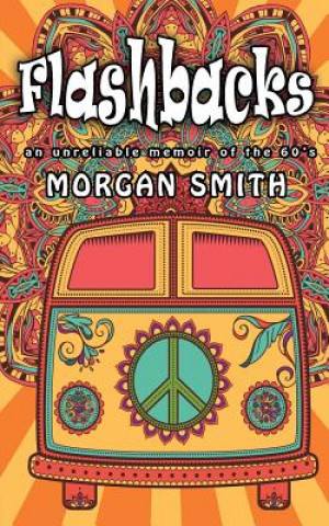 Knjiga Flashbacks Morgan Smith