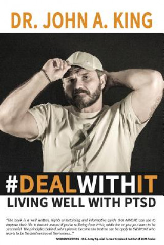 Carte #dealwithit: Living Well with PTSD John King