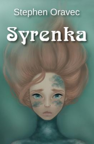 Boek Syrenka Stephen Oravec