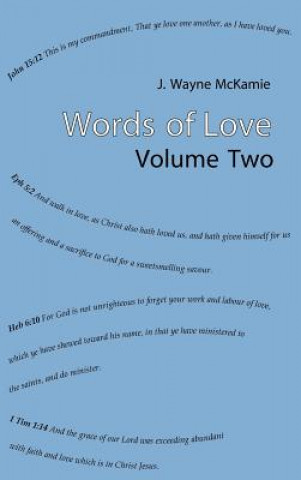 Kniha Words of Love Volume 2 HB J. WAYNE MCKAMIE