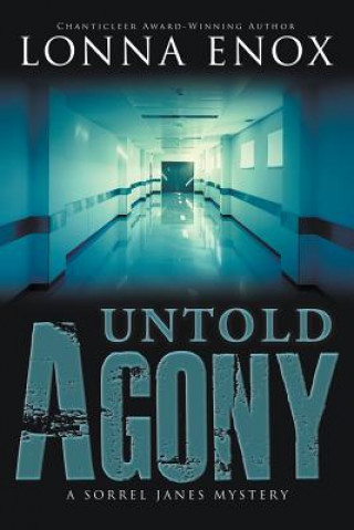 Carte Untold Agony Lonna W Enox