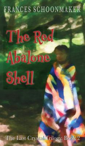 Boek The Red Abalone Shell Frances Schoonmaker