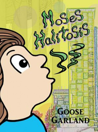 Libro Moses Halitosis GOOSE GARLAND