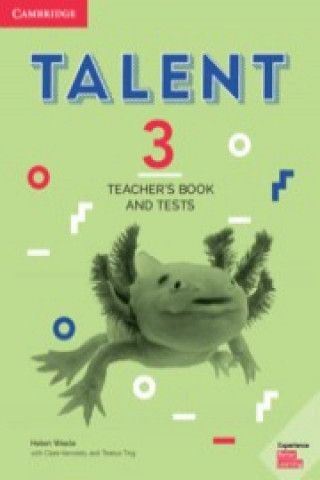 Kniha Talent Level 3 Teacher's Book and Tests Helen Weale