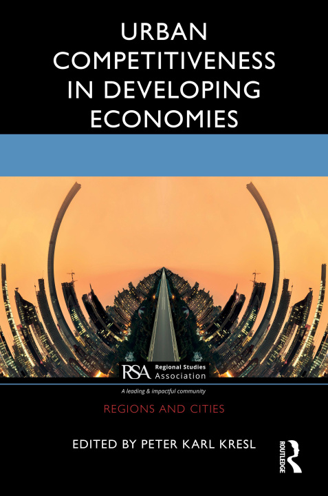 Knjiga Urban Competitiveness in Developing Economies Peter Karl Kresl