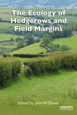 Kniha Ecology of Hedgerows and Field Margins John W. Dover