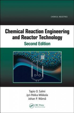 Kniha Chemical Reaction Engineering and Reactor Technology, Second Edition Salmi