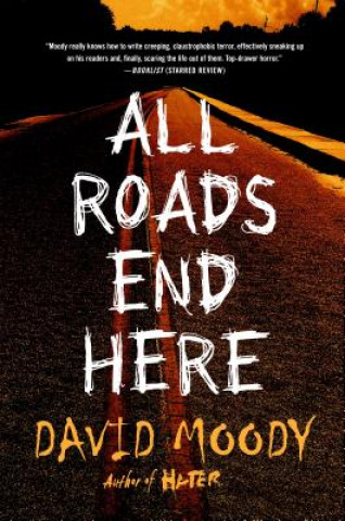 Książka All Roads End Here David Moody