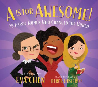Книга A is for Awesome! Eva Chen