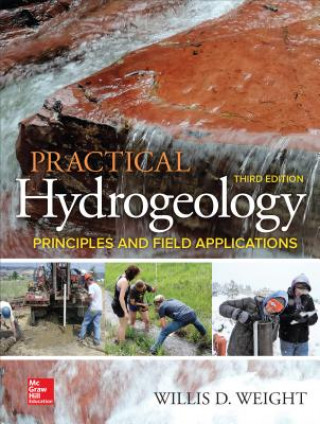 Könyv Practical Hydrogeology: Principles and Field Applications, Third Edition Weight