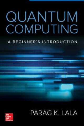 Knjiga Quantum Computing Parag Lala
