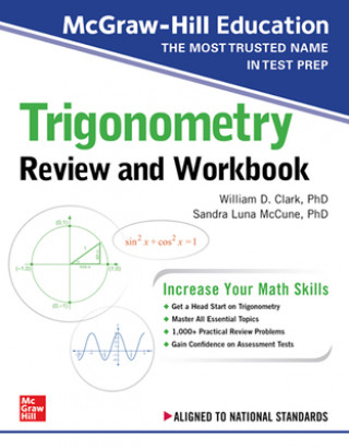Könyv McGraw-Hill Education Trigonometry Review and Workbook Sandra Luna Mccune