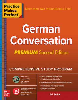 Kniha Practice Makes Perfect: German Conversation, Premium Second Edition Ed Swick