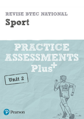 Könyv Pearson REVISE BTEC National Sport Practice Assessments Plus U2 Jennifer Stafford-Brown