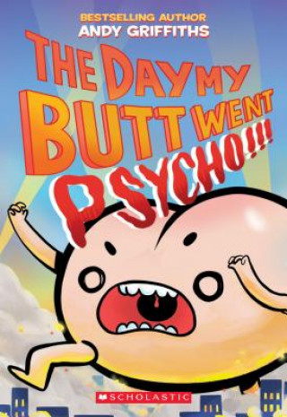 Книга Day My Butt Went Psycho Andy Griffiths