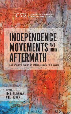 Knjiga Independence Movements and Their Aftermath Alterman